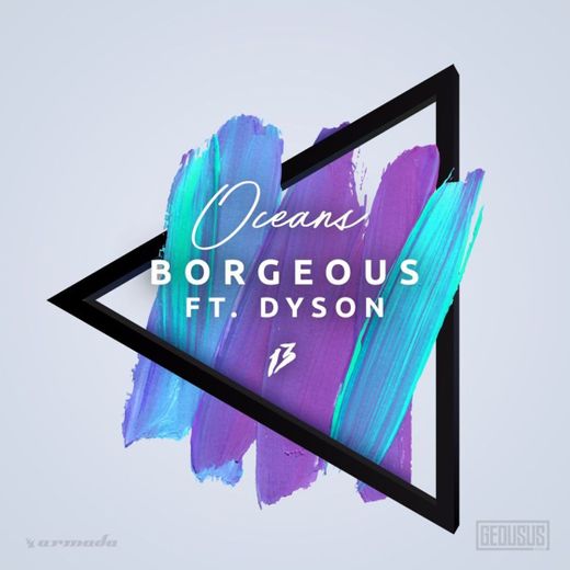 Oceans - Borgeous, Dyson