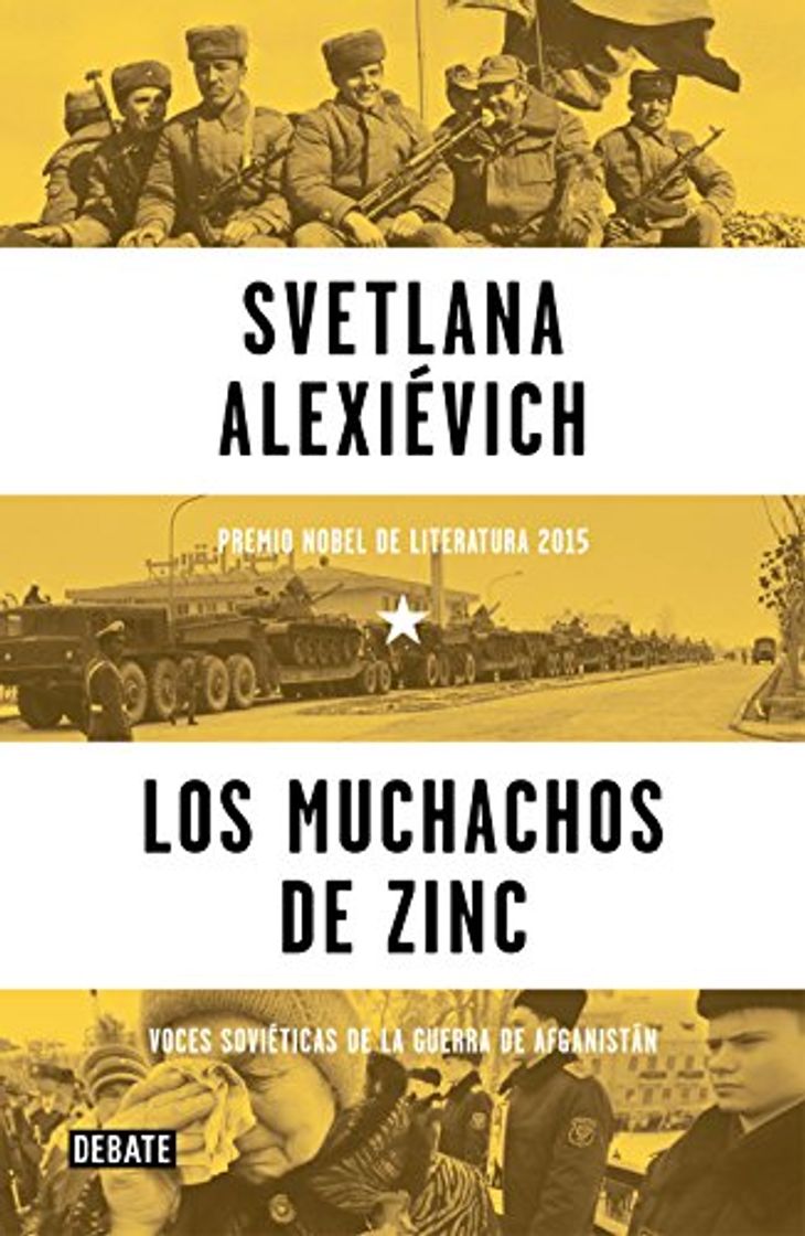 Book Los muchachos de zinc: Voces soviéticas de la guerra de Afganistán