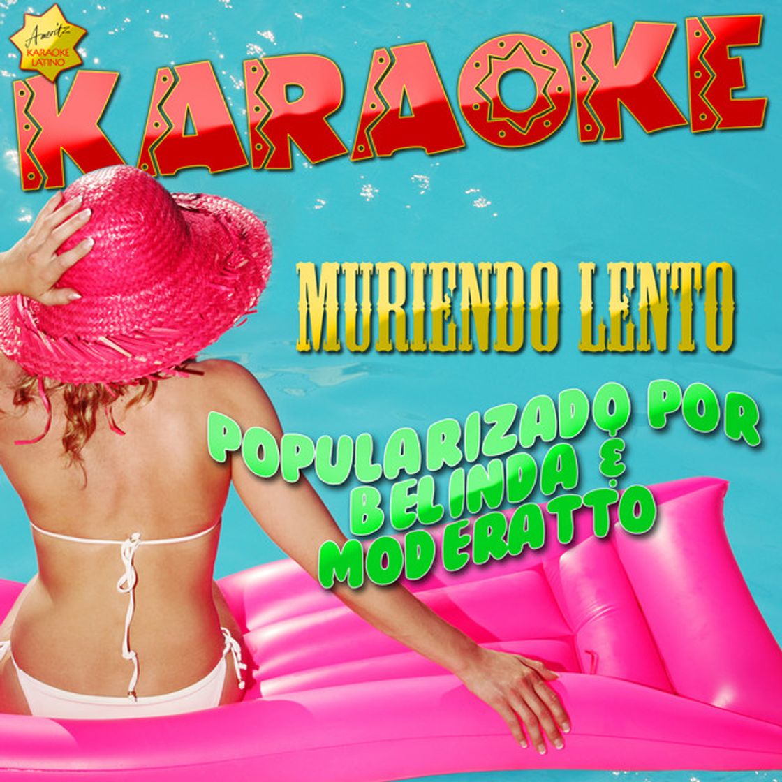 Music Muriendo Lento (Popularizado por Belinda & Moderatto) [Karaoke Version]