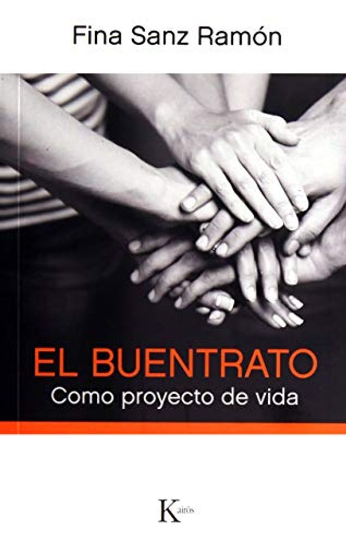 Libros El buentrato: Como proyecto de vida