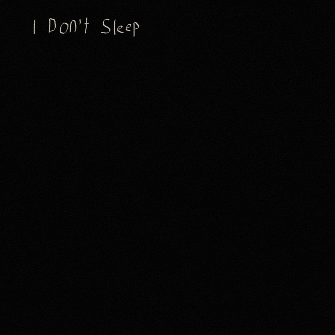 Canción I Don't Sleep