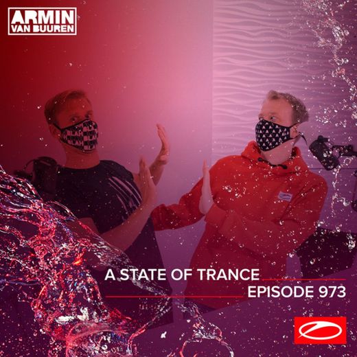 A State Of Trance (ASOT 973) - Coming Up, Pt. 2
