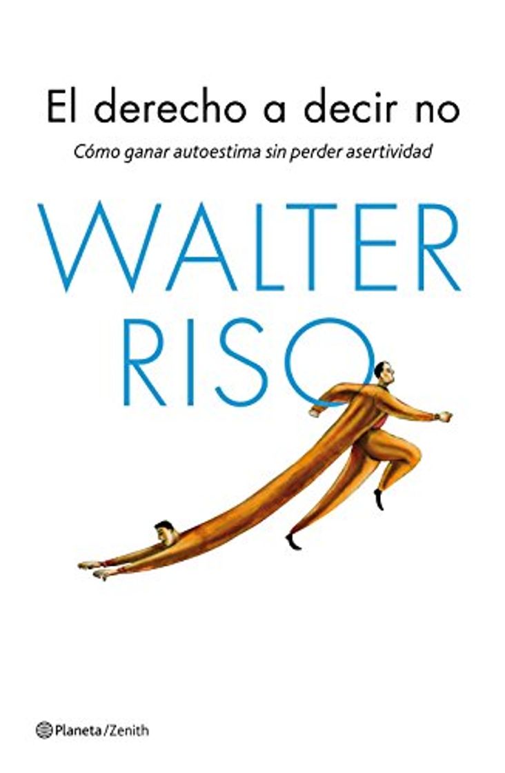 Book El derecho a decir no: Cómo ganar autoestima sin perder asertividad