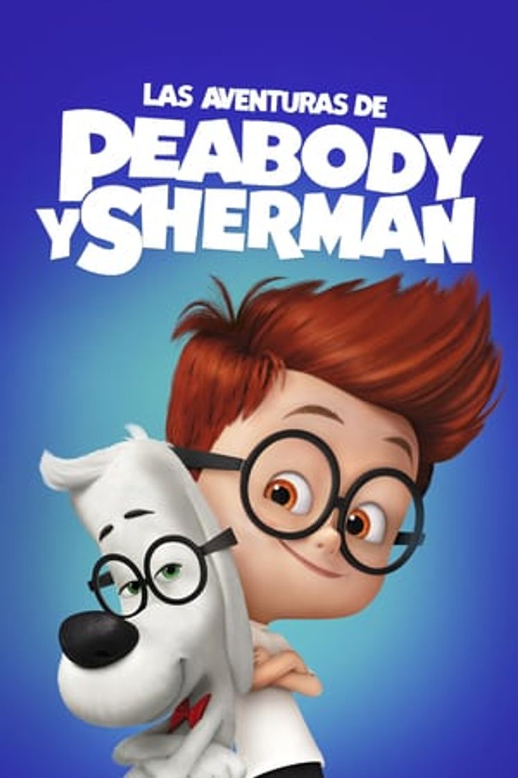 Movie Las aventuras de Peabody y Sherman