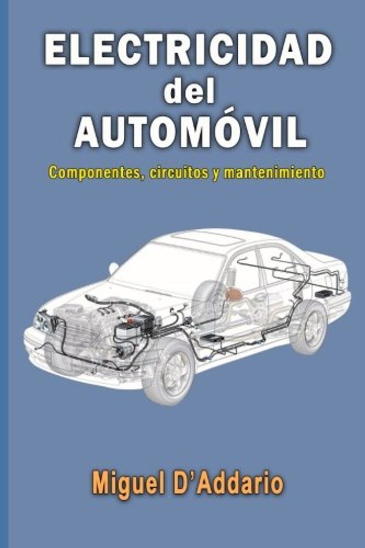 Book Electricidad del automóvil: Componentes, circuitos y mantenimiento