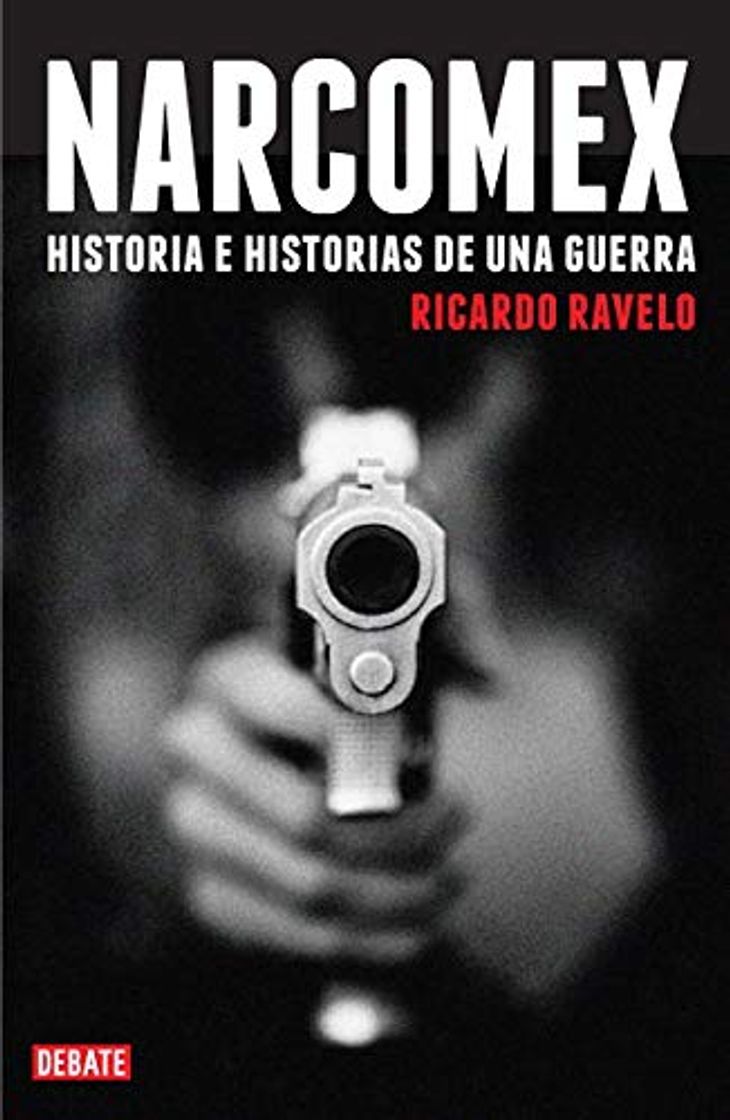 Book Narcomex: Historia e historias de una guerra