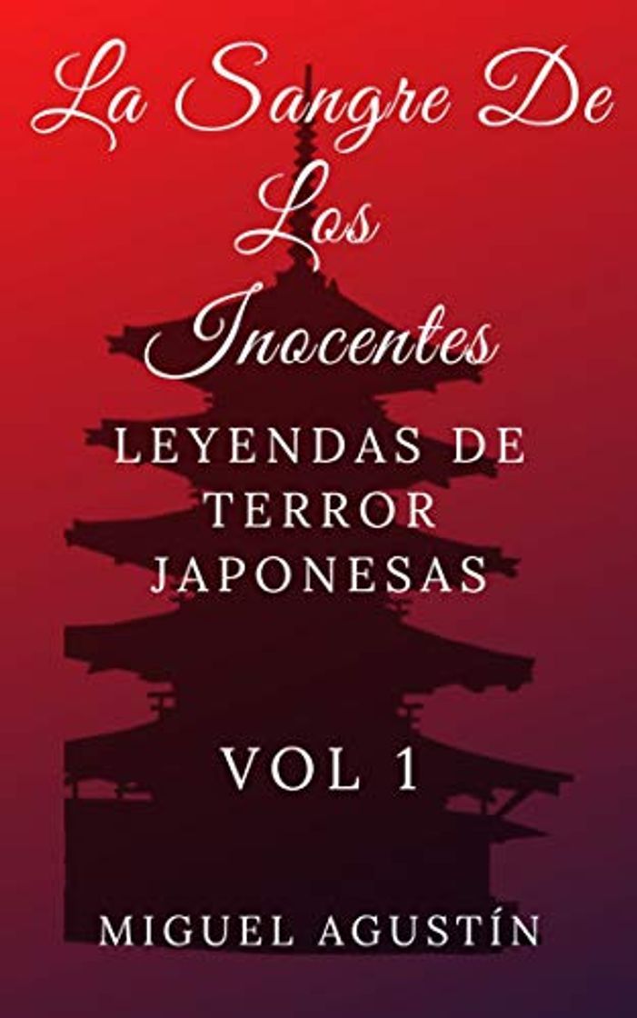 Libro La sangre de los inocentes: Leyendas de terror japonesas