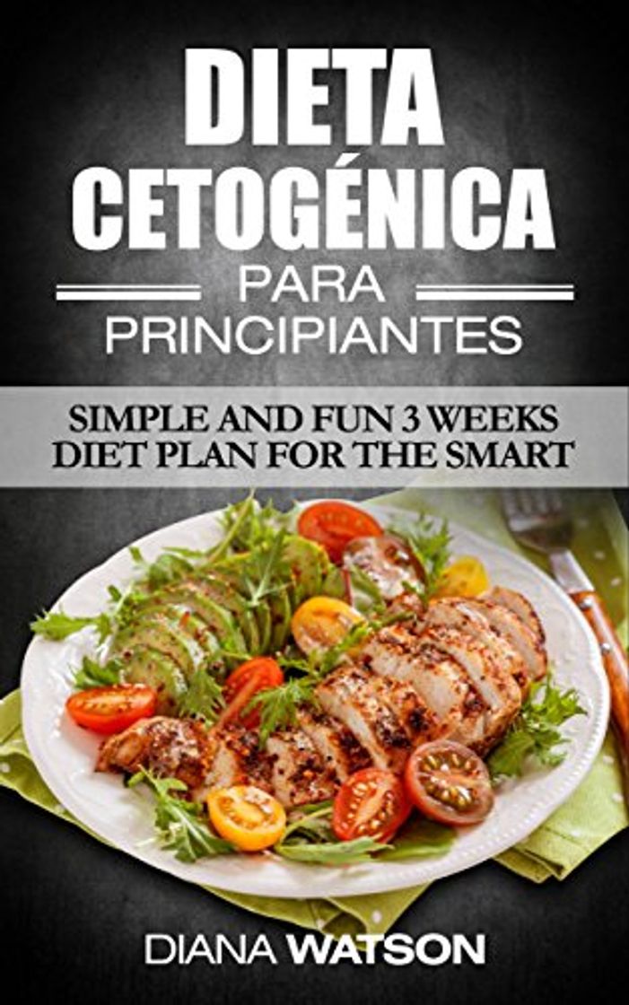 Book Dieta Cetogénica para Principiantes por Diana Watson