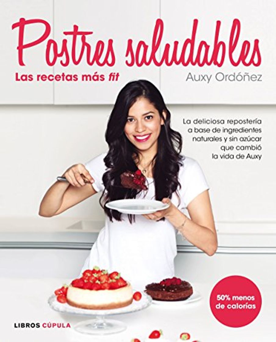 Libro Postres Saludables: las recetas más fit