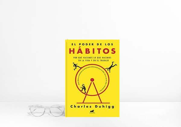 Book El poder de los hábitos: Por qué hacemos lo que hacemos en