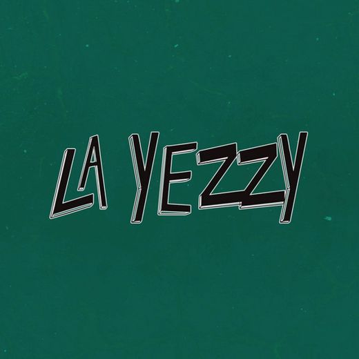La Yezzy