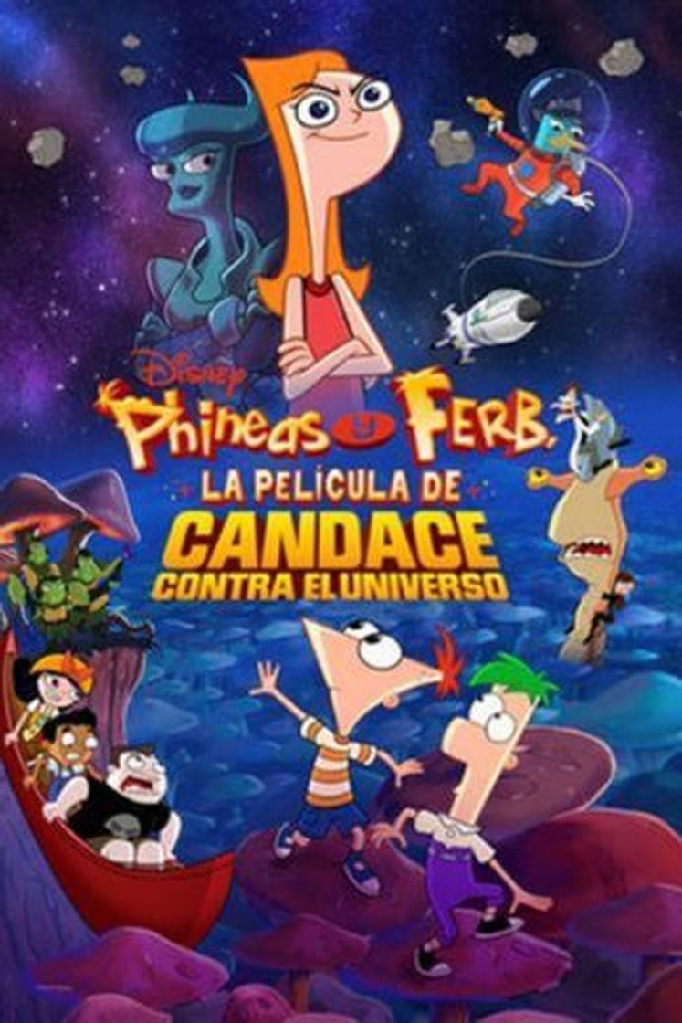 Película Phineas y Ferb, la película: Candace contra el universo