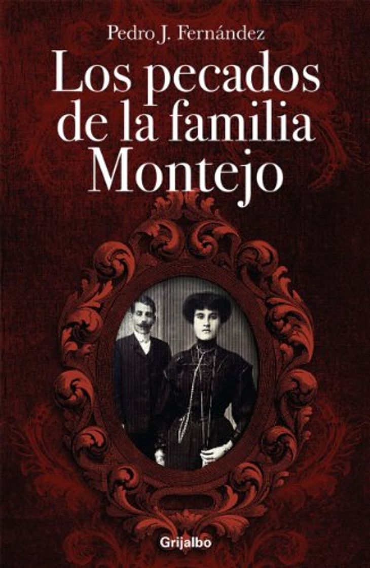 Libros Los pecados de la familia Montejo