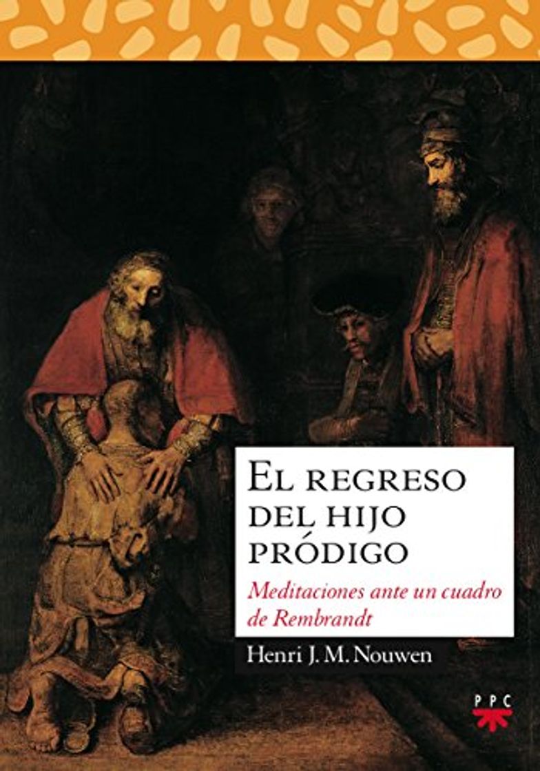 Book El Regreso Del Hijo Pródigo: Meditaciones ante un cuadro de Rembrandt: 8