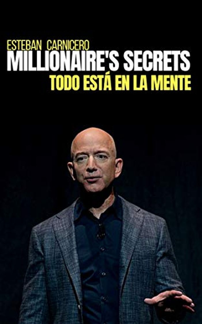 Book Millionaire's secrets: Los secretos del millonario - Todo está en la mente