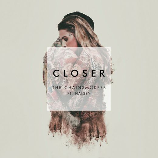 Closer