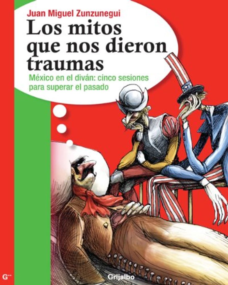 Libro Los mitos que nos dieron traumas