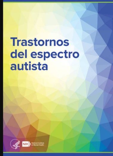 NIMH » Trastornos del espectro autista