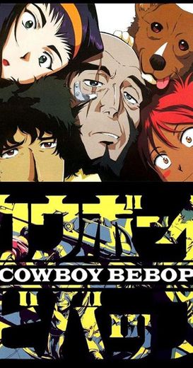 Cowboy Bebop