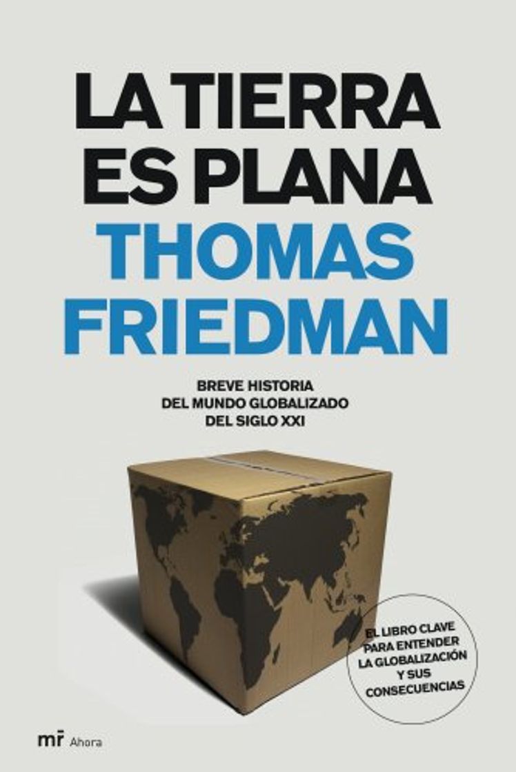 Book La Tierra es plana: Breve historia del mundo globalizado del s. XXI