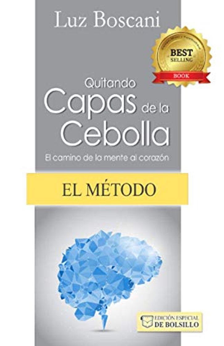 Libro Quitando capas de la cebolla, EL MÉTODO