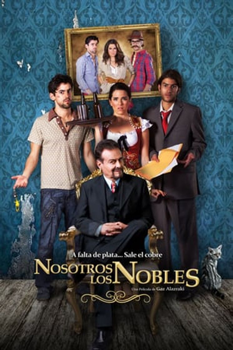 Película Nosotros los nobles