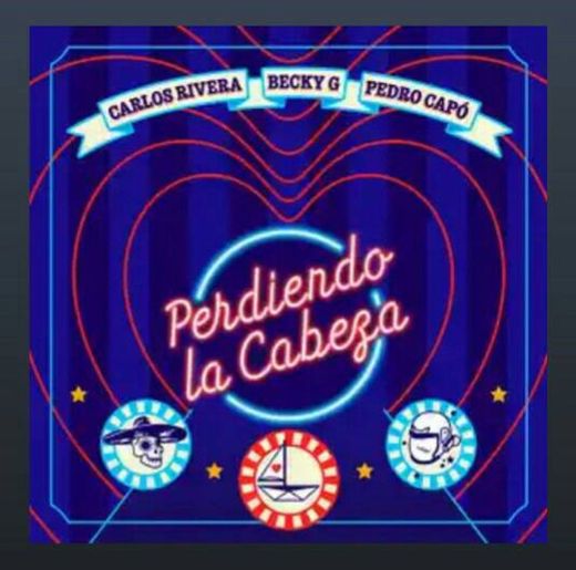 Perdiendo la cabeza - Carlos Rivera, Beck G, Pedro Capó