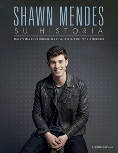 Shawn Mendes: Su historia