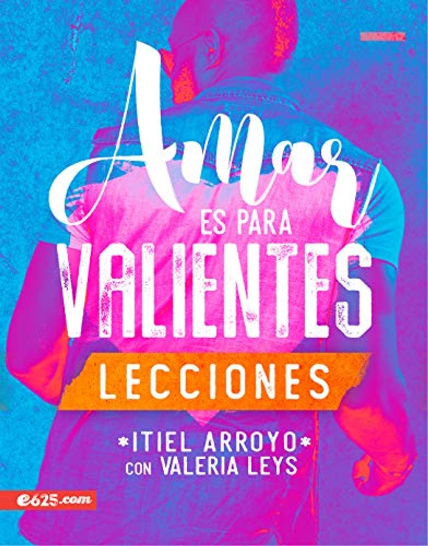 Libros Amar es para Valientes