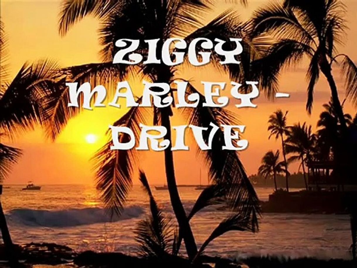 Canción Ziggy Marley - Drive - 