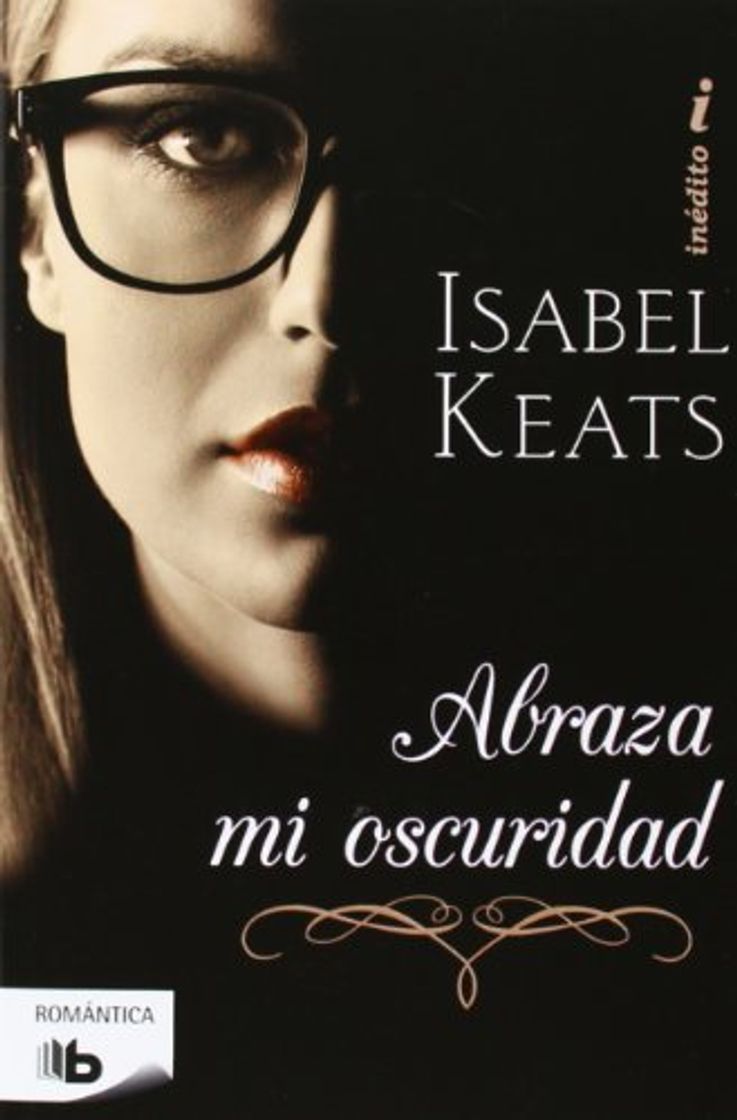 Libros Abraza mi oscuridad / Embrace My Darkness by Isabel Keats