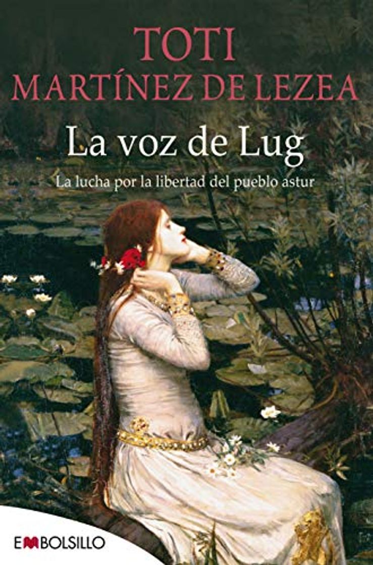 Libros La voz de Lug: La lucha por la libertad del pueblo astur