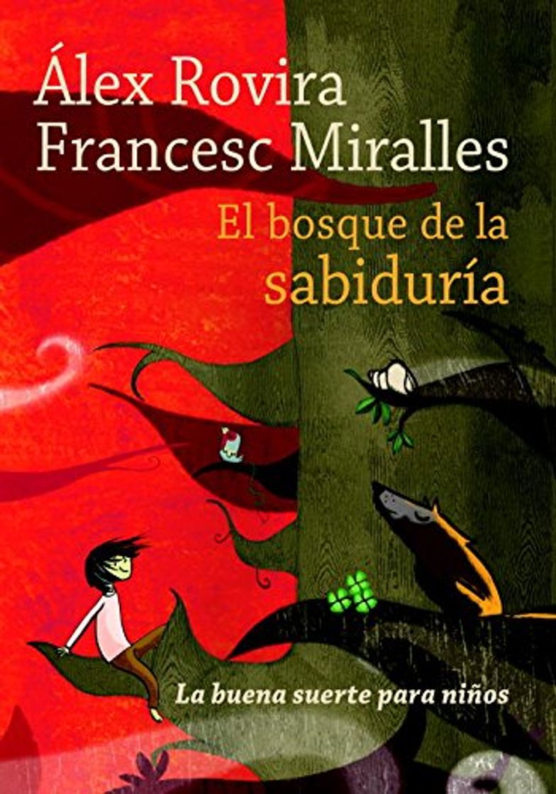 Book El bosque de la sabiduría: la buena suerte para niños