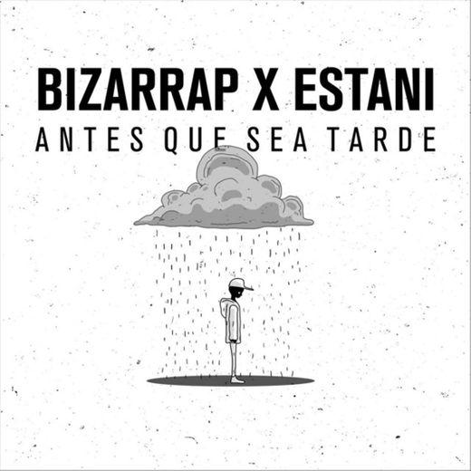 Antes Que Sea Tarde (Bizarrap Remix)