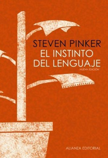 El Instinto Del Lenguaje / The Language Instinct (Spanish Edition) by Steven Pinker (2012-04-30)