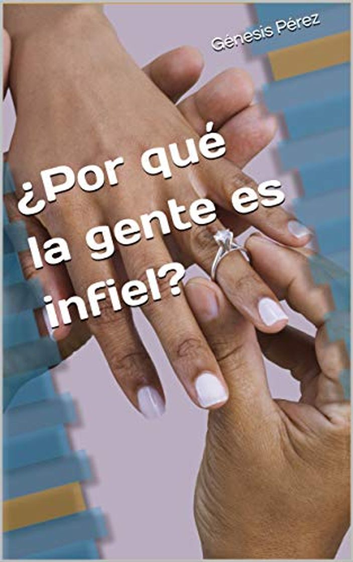 Book ¿Por qué la gente es infiel?