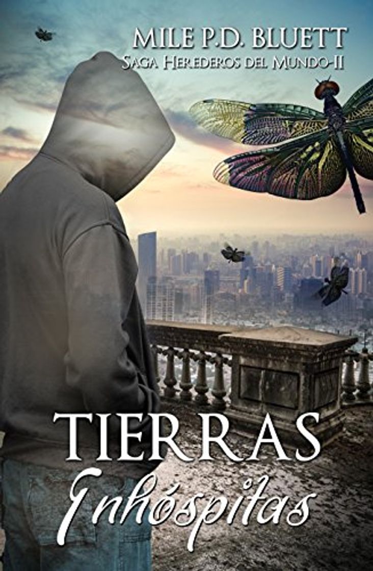 Libro Tierras Inhóspitas: Herederos del mundo II