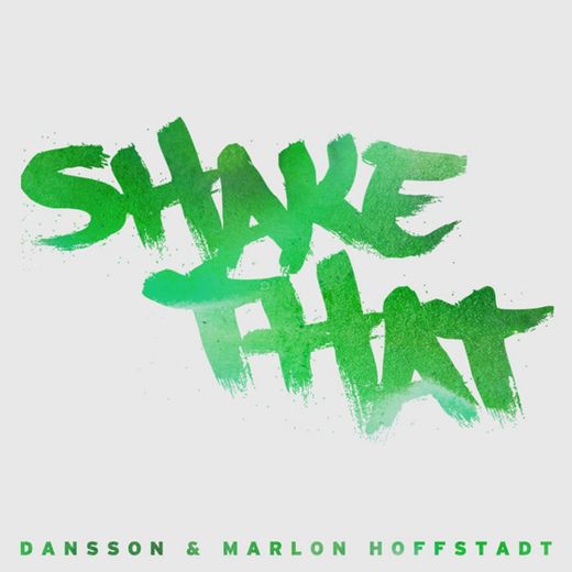 Shake That - Radio Edit