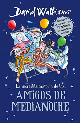 Libro La increible historia de... los amigos de medianoche