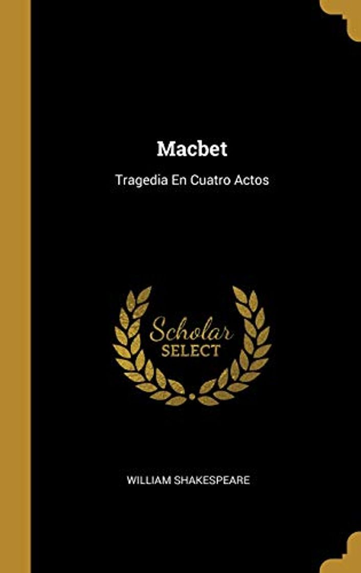 Libros Macbet: Tragedia En Cuatro Actos