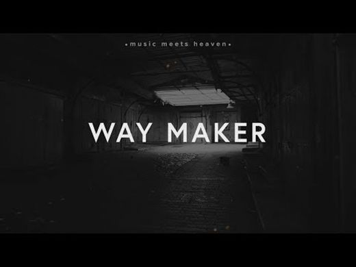 Way maker 