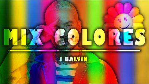 Mix Colores J balvin 