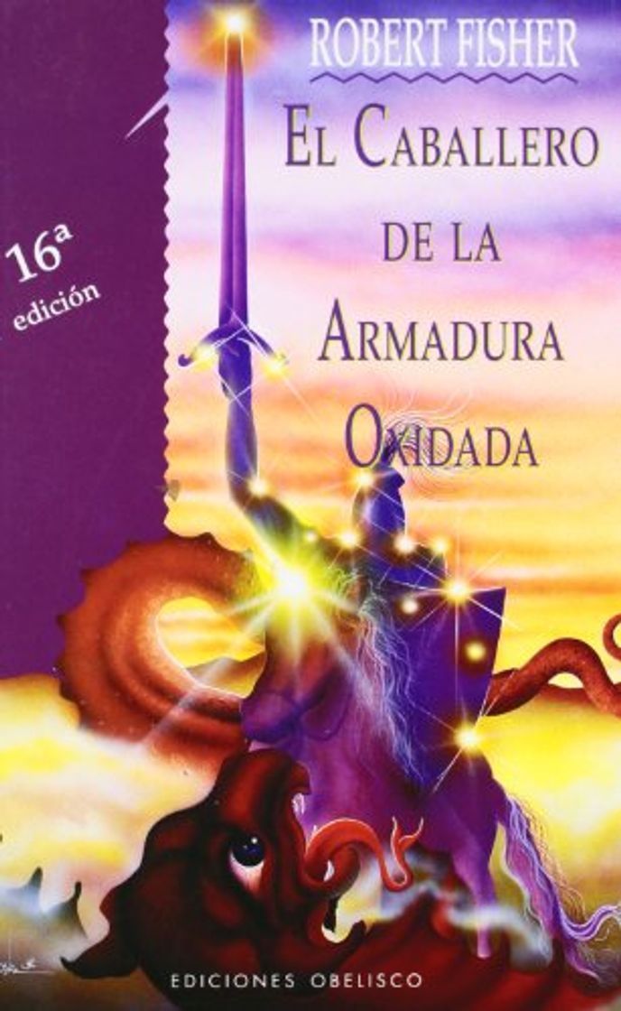 Libro El caballero de la armadura oxidada