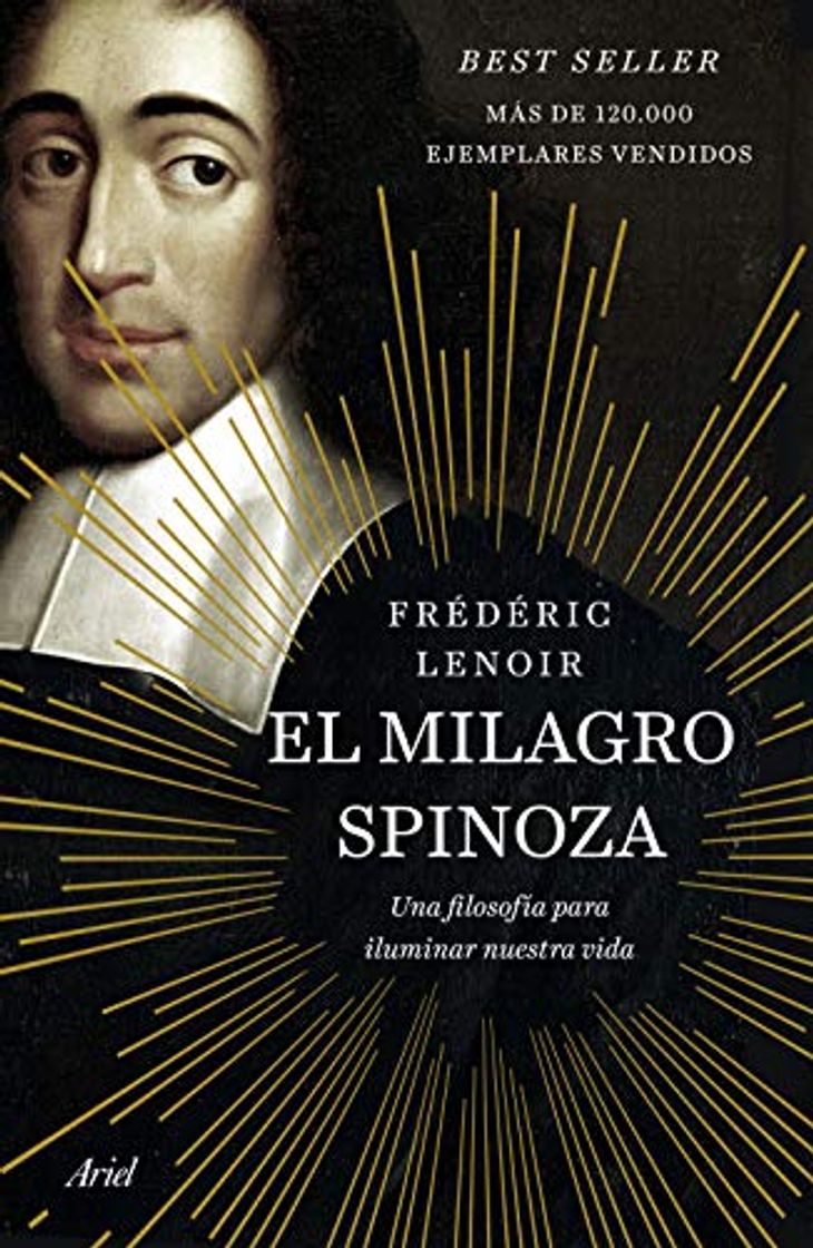 Libros El milagro Spinoza: Una filosofía para iluminar nuestra vida