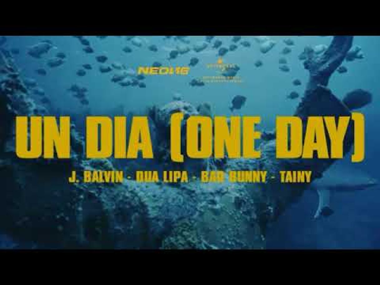 Canciones J. Balvin, Dua Lipa, Bad Bunny, Tainy - UN DIA- Youtube