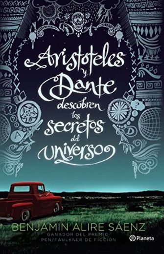 Aristóteles y Dante descubren los secretos del universo.