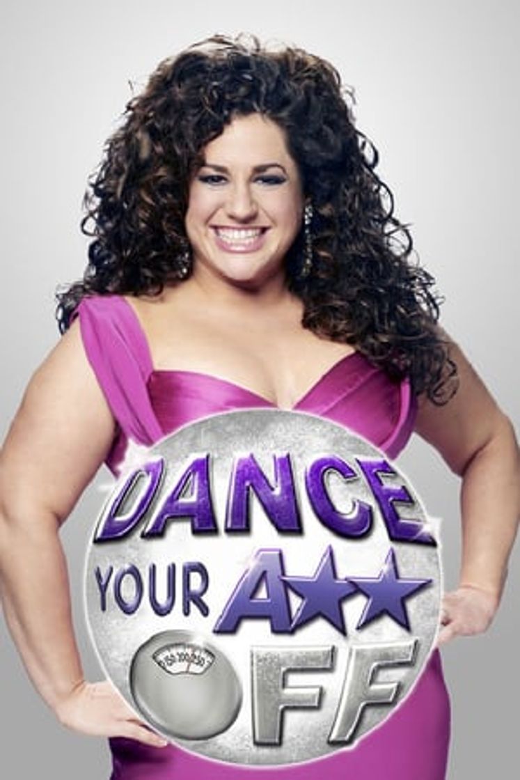 Serie Dance Your Ass Off