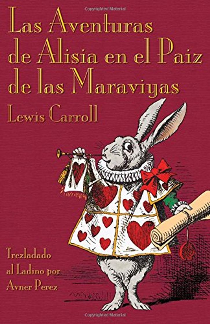 Book Las Aventuras de Alisia en el Paiz de las Maraviyas: Alice's Adventures in Wonderland in Ladino