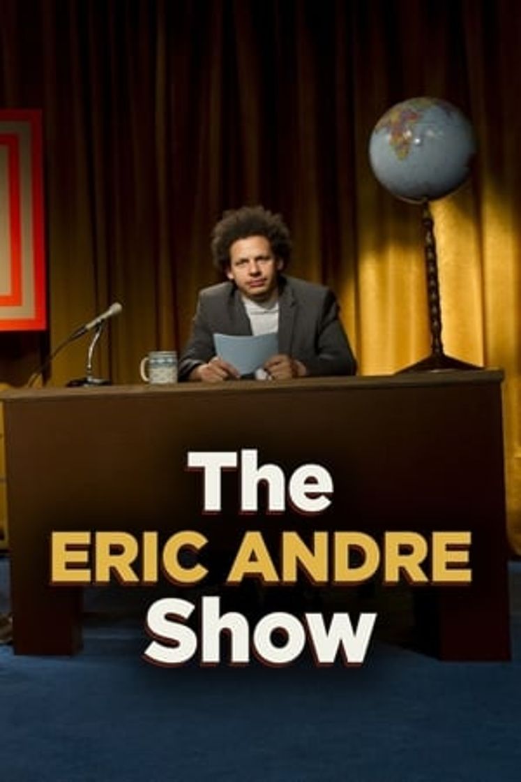 Serie The Eric Andre Show