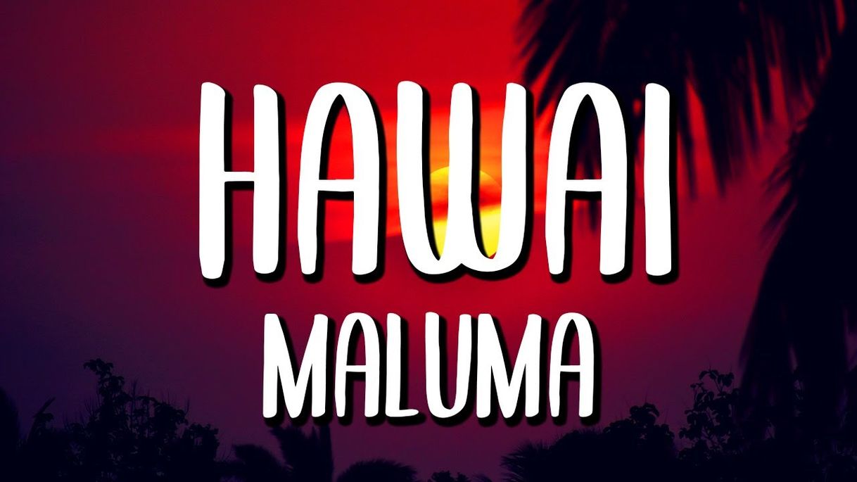 Music Maluma - Hawái (Letra / Lyrics) - YouTube